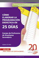 CUERPO DE PROFESORES DE ENSEÑANZA SECUNDARIA. CÓMO ELABORAR LA PROGRAMACIÓN DIDÁ