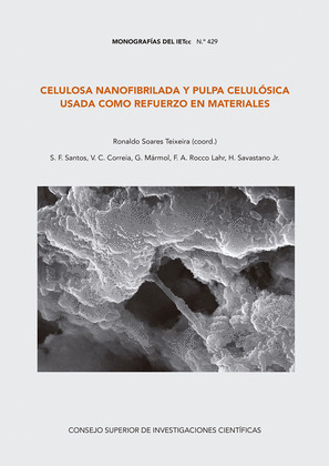 CELULOSA NANOFIBRILADA Y PULPA CELULOSICA USADA COMO REFUERZO EN MATERIALES