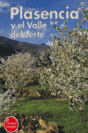 PLASENCIA Y EL VALLE DEL JERTE/RECUERDA