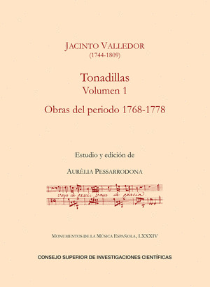 TONADILLAS. VOLUMEN I, OBRAS DEL PERIODO 1768-1778