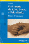 ENFERMERIA DE SALUD MENTAL Y PSIQUIATRICA. PLANES DE CUIDADOS