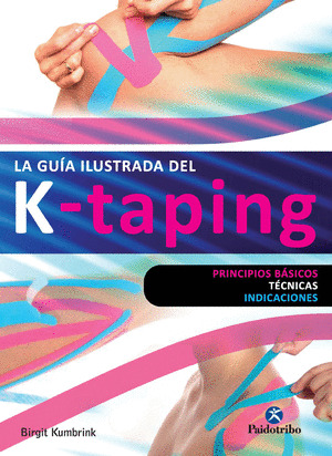 GUÍA ILUSTRADA DEL K-TAPING, LA