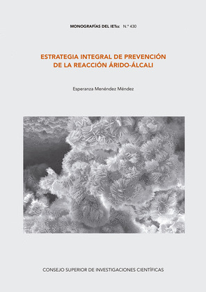 ESTRATEGIA INTEGRAL DE PREVENCION DE LA REACCION ARIDO-ALCALI