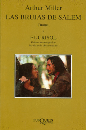 LAS BRUJAS DE SALEM & EL CRISOL
