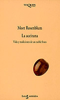 ACEITUNA. VIDA Y TRADICIONES