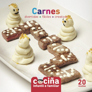 CARNES. DIVERTIDAS, FACILES, CREATIVAS
