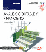 MANUAL. ANALISIS CONTABLE Y FINANCIERO (UF0333). CERTIFICADOS DE PROFESIONALIDAD