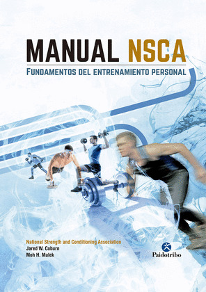 MANUAL NSCA. FUNDAMENTOS DEL ENTRENAMIENTO PERSONAL