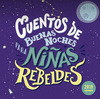 CALENDARIO 2019 CUENTOS DE BUENAS NOCHES PARA NIÑAS REBELDES