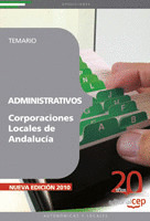 ADMINISTRATIVOS CORPORACIONES LOCALES DE ANDALUCÍA. TEMARIO VOL. I.