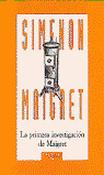 MAIGRET,30 PRIMERA INVESTIGACION
