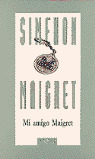 MAIGRET,31 MI AMIGO MAIGRET