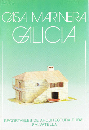 CASA MARINERA. GALICIA (RECORTABLE)