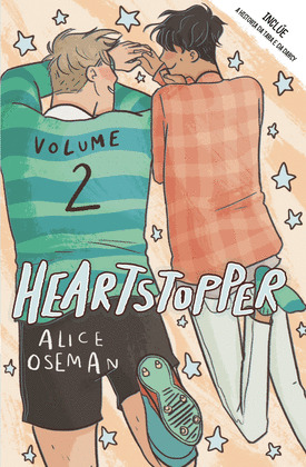 HEARTSTOPPER, VOLUME 2 (INCLÚE A HISTORIA DA TARA E DA DARCY)