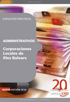 ADMINISTRATIVOS CORPORACIONES LOCALES DE ILLES BALEARS. SUPUESTOS PRÁCTICOS.
