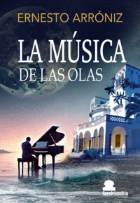 LA MÚSICA DE LAS OLAS