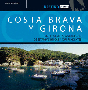 COSTA BRAVA Y GIRONA **DESTINO EVEREST**