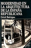 MODERNIDAD EN ARQUITECTURA ESPAÑA REPUBLICANA