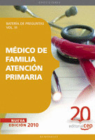 MÉDICO DE FAMILIA ATENCIÓN PRIMARIA. BATERÍA DE PREGUNTAS  VOL. III.