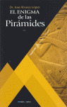 EL ENIGMA DE LAS PIRAMIDES