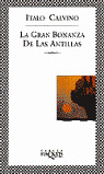 LA GRAN BONANZA DE LAS ANTILLAS