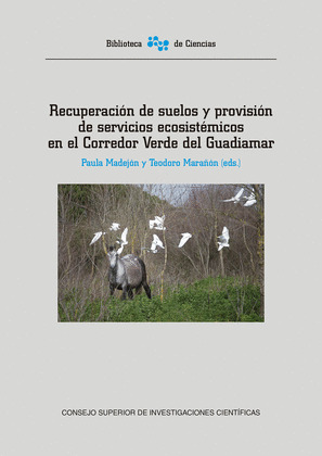 RECUPERACIÓN DE SUELOS Y PROVISIÓN DE SERVICIOS ECOSISTÉMICOS EN EL CORREDOR VER