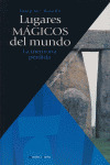 LUGARES MAGICOS DEL MUNDO