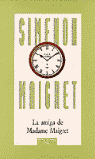 MAIGRET,34 AMIGA DE MADAMA MAIGRET