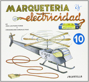 MARQUETERÍA Y ELECTRICIDAD 10. HELICÓPTERO.