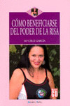 COMO BENEFICIARSE DEL PODER DE LA RISA