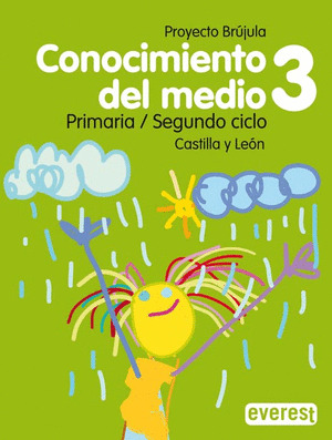 CONOCIMIENTO DEL MEDIO. 3º PRIMARIA. PROYECTO BRÚJULA. CASTILLA Y LEÓN.