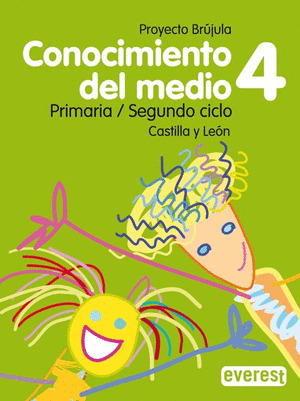 CONOCIMIENTO DEL MEDIO. 4º PRIMARIA. PROYECTO BRÚJULA. CASTILLA Y LEÓN.