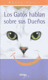 GATOS HABLAN SOBRE DUEÑOS