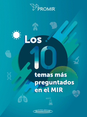 LOS 10 TEMAS MAS PREGUNTADOS EN EL MIR