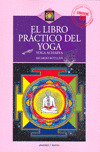 LIBRO PRACTICO DEL YOGA, EL -CONTIENE CD-