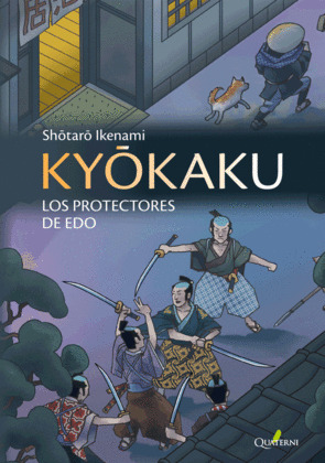KYOKAKU. BIENHECHORES Y BANDIDOS