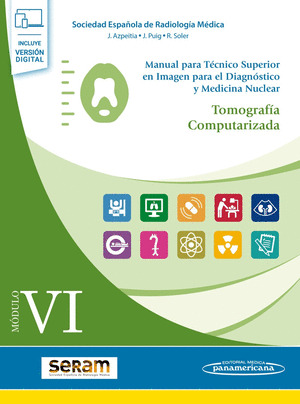 MODULO VI. TOMOGRAFIA COMPUTARIZADA (INCLUYE VERSION DIGITAL)