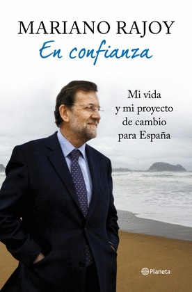 MARIANO RAJOY EN CONFIANZA