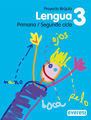 LENGUA 3º PRIMARIA. PROYECTO BRÚJULA