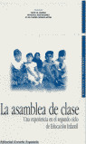 LA ASAMBLEA DE CLASE. UNA EXPERIENCIA EN EL 2Õ CICLO DE E.I.