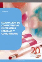 EVALUACIÓN DE COMPETENCIAS ENFERMERÍA FAMILIAR Y COMUNITARIA. TOMO II