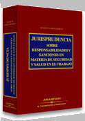 JURISPRUDENCIA SOBRE RESPONSABILIDADES Y SANCIONES EN MATERIA DE SEGURIDAD Y SAL