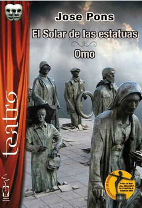 EL SOLAR DE LAS ESTATUAS. OMO