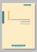 IMPUESTO SUCESIONES DONACIONES PROBLEMAS ACTUALES