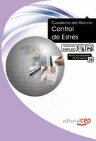 CUADERNO DEL ALUMNO CONTROL DE ESTRÉS. FORMACIÓN PARA EL EMPLEO