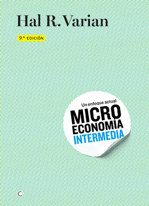MICROECONOMÍA INTERMEDIA (9ª EDICIÓN, 2015)