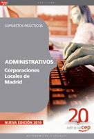 ADMINISTRATIVOS CORPORACIONES LOCALES DE MADRID. SUPUESTOS PRÁCTICOS