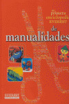 MANUALIDADES MI PRIMERA ENCICLOPEDIA