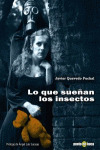 LO QUE SUEÑAN LOS INSECTOS