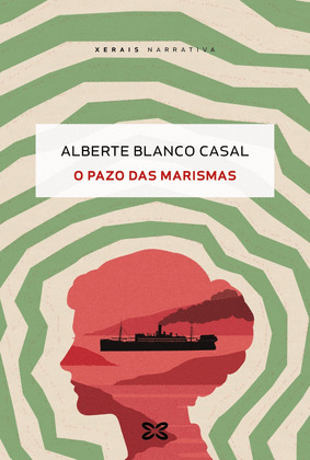 PAZO DAS MARISMAS, O (FINALISTA DO XLII PREMIO XERAIS DE NOVELA)